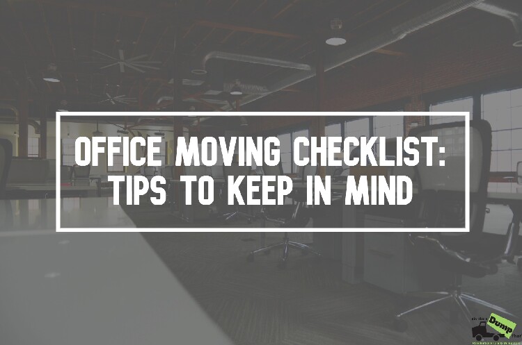 Office Moving Checklist: Tips to Keep in Mind